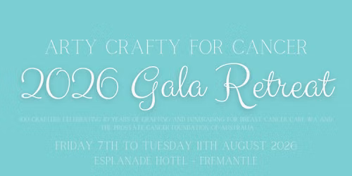 2026 Arty Crafty for Cancer Retreat