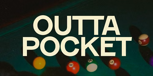Outta Pocket at Paper Tiger