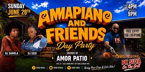 Amapiano and Friends - Day Party Vibes; PK Suya, Free Entry