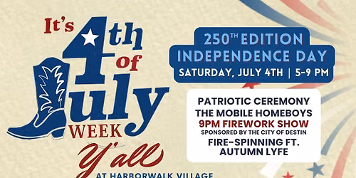 4th of July Week On The Harbor | Independence Day Celebration 250th Edition