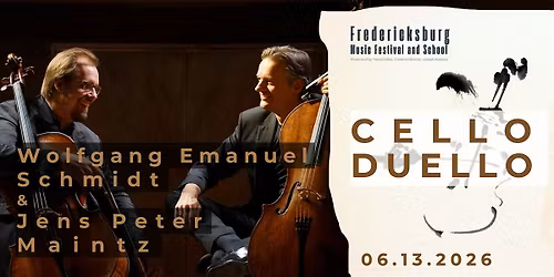 CELLO DUELLO Maintz & Schmidt: Fredericksburg Music Festival & School