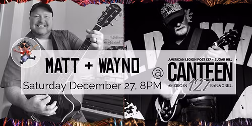 Live Music: MATT + WAYNO