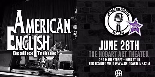 Tickets for Beatles Tribute: American English | TicketWeb - Hobart Art Theatre in Hobart, US