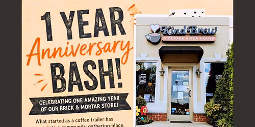 Kind Brew's 1 Year Anniversary Bash!