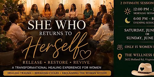 She Who Returns To Herself: Release. Restore. Revive.
