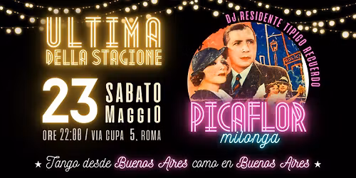 Picaflor \u2728 Ultima della Stagione \u2728 Roma