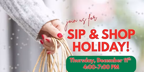 Sip and Shop - Christmas Edition