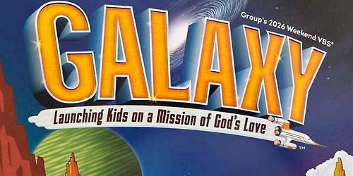 Galaxy VBS 2026