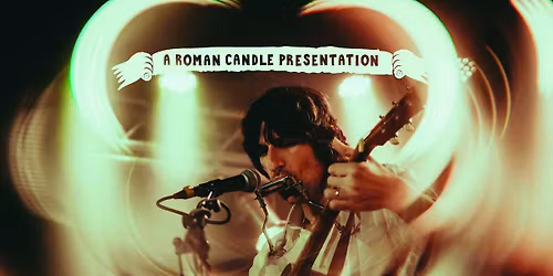 Roman Candle Presents Tom Blackwell with Caitlin Gilligan & dbh