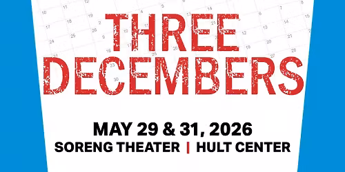 Eugene Opera - Three Decembers at Hult Center - Soreng Theater