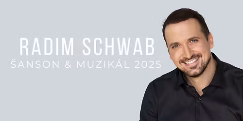 V\u00e1no\u010dn\u00ed koncert \u0160ANSON & MUZIK\u00c1L 2025 \u2013 Koncert Radima Schwaba na hrad\u011b K\u0159ivokl\u00e1t