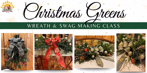 Christmas Greens: Wreath & Swag Making Class