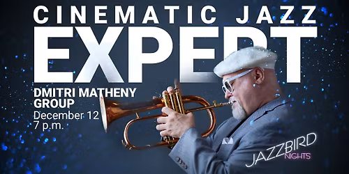 Jazzbird Nights - Dmitri Matheny Group