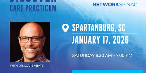 NetworkSpinal Discover Care Practicum with Dr. Louis Abate