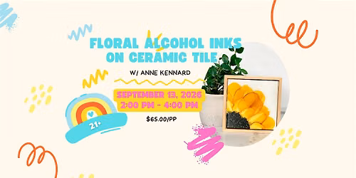 Floral Alcohol Inks on Ceramic Tiles w\/Anne Kennard