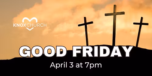 Good Friday: A Night of Reflection