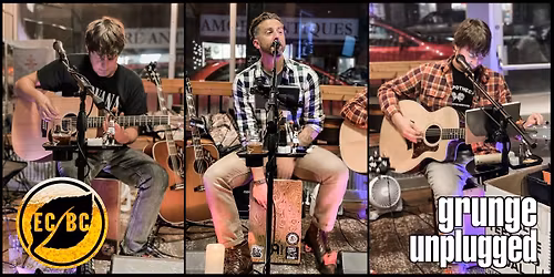 Grunge Unplugged: Live at Elm Creek! - 7\/10