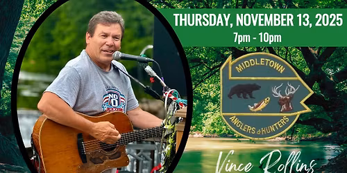 Vince Rollins at Middletown Anglers & Hunters Club