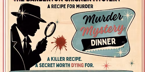 Main Street Barberton's 2nd Annual Murder Mystery Dinner