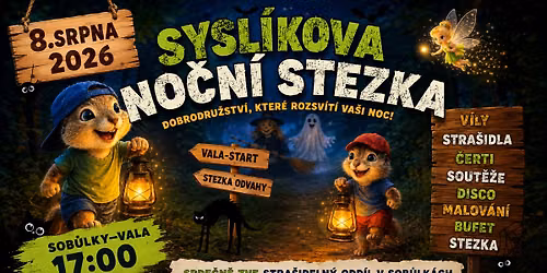 Sysl\u00edkova no\u010dn\u00ed stezka Sob\u016flky 8. 8. 2026 