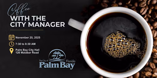 Coffee with the Palm Bay City Manager