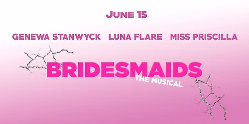 Musical Mondays: Bridesmaids the Musical