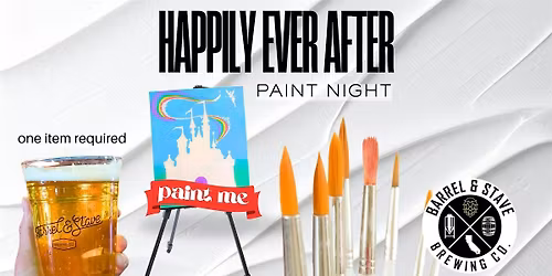 Happily Ever After Comedy Paint Night Disney inspired FALL EDITION