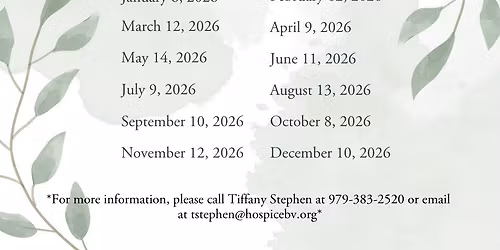 Hospice Brazos Valley Grief Support Groups 2026- Brenham