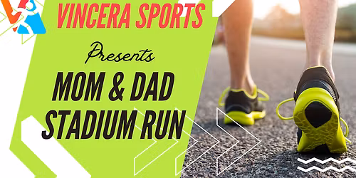 Mom &amp; Dad Stadium Run 2026