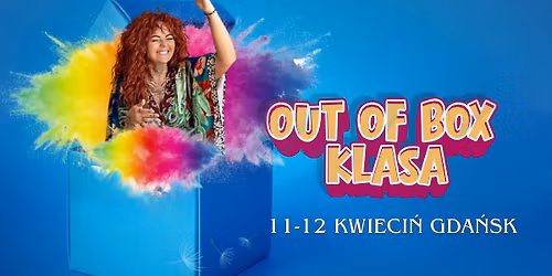 GDA\u0143SK klasa OUT OF BOX - rozpakuj siebie z ogranicze\u0144 !