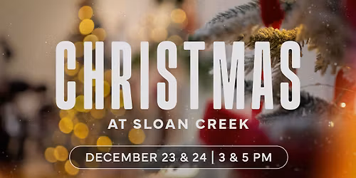 Christmas at Sloan Creek