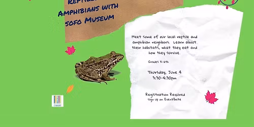 Reptiles and Amphibians with SOFO Museum
