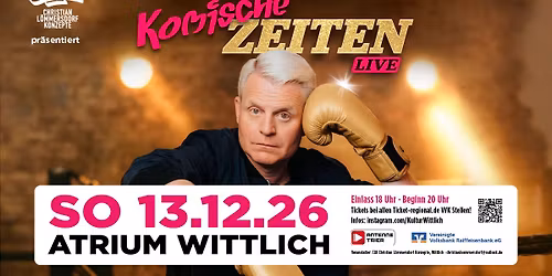 Guido Cantz "Komische Zeiten", Wittlich