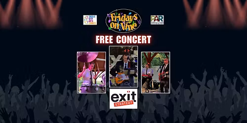 Free Pop\/Rock Concert in the Park: Exit Strategy at Fridays on Vine!