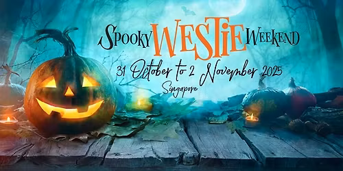 Spooky Westie Weekend 2025