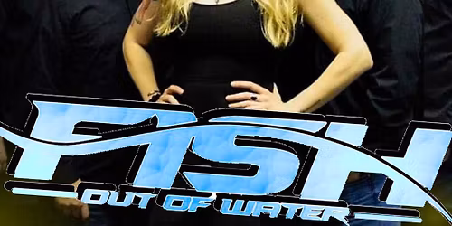 Fish Out of Water  at Sweeney's 