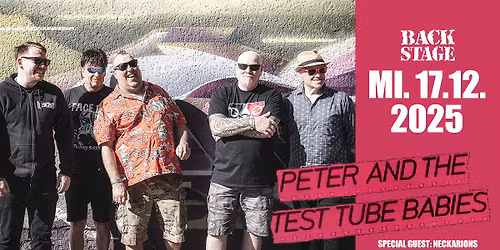 PETER AND THE TEST TUBE BABIES | LAST CHRISTMAS - I GAVE YOU MY HEART TOUR 2025 | BACKSTAGE M\u00dcNCHEN