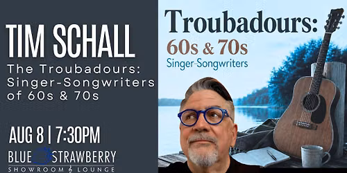 Tim Schall: The Troubadours