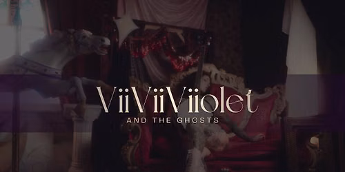 The Circus by ViiViiViiolet and The Ghosts
