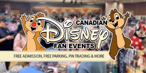 Canadian Disney Fan Events - Hamilton, ON - Pins, Merch, Collectibles, and more!
