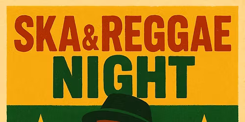 Ska & Reggae Night Saturday 10th January 7pm