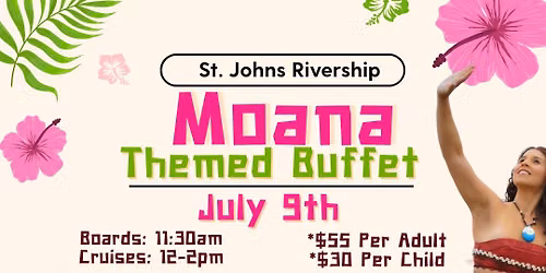 Moana Themed Character Buffet Cruise Aboard Barbara Lee