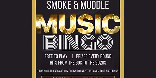 \u2b50\ufe0f Music Bingo at Smoke & Muddle \u2b50\ufe0f
