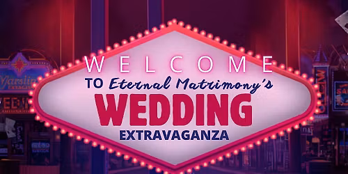 Wedding Extravaganza - Las Vegas Style
