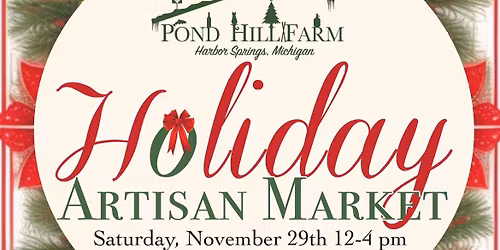 Holiday Artisan Market at Pond Hill Farm