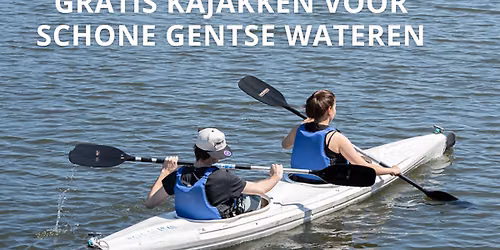 \ud83c\udf0a Gratis kajakken voor schone Gentse wateren \ud83d\udef6