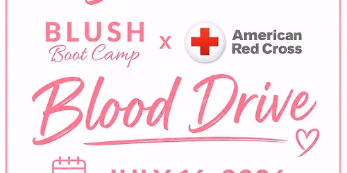 BLUSH Boot Camp Blood Drive