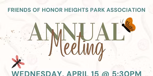 Friends of Honor Heights Annual Meeting