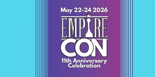 Empire's 11th Anniversary Mini-Con