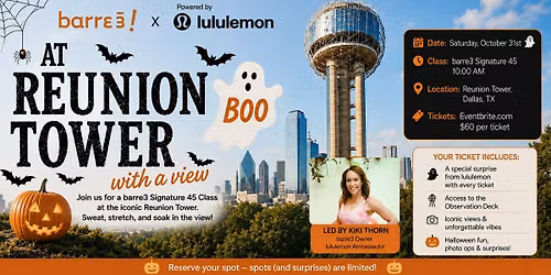 barre3 Signature Class at Reunion Tower & lululemon Surprise